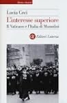 L'interesse superiore. Il Vaticano e...