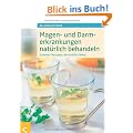 Magen- und Darmbeschwerden nat�rlich behandeln: Einfache Therapien, die wirklich helfen
