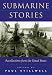 Search : Submarine Stories: Recollections from the Diesel Boats