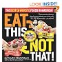 Eat This Not That! The Best (& Worst!) Foods in America!: The No-Diet Weight Loss Solution