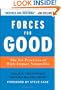 Forces for Good: The Six Practices of High-Impact Nonprofits (J-B US non-Franchise Leadership)