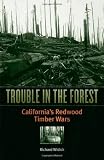 Search : Trouble in the Forest: California?s Redwood Timber Wars
