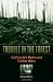 Trouble in the Forest: California's Redwood Timber Wars