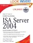 How to Cheat at Configuring ISA Server 2004