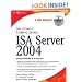 How to Cheat at Configuring ISA Server 2004