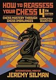 How to Reassess Your Chess: Chess Mastery Through Chess Imbalances