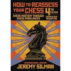 How to Reassess Your Chess - 4th Edition