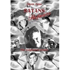 Satans Hofnarr. Ein magisches Leben