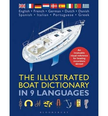 [The Illustrated Boat Dictionary in 9 Languages] (By: Adlard Coles) [published: March, 2014]