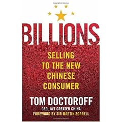 Billions: Selling to the New Chinese Consumer