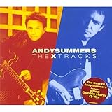 The X Tracks: Best of Andy Summers