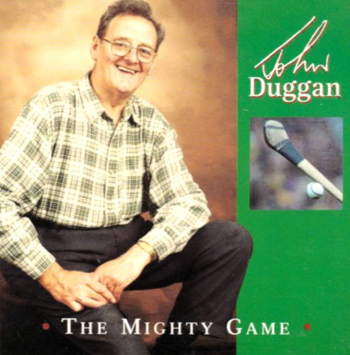 JOHN DUGGAN : MIGHTY GAME
