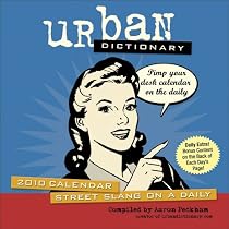 Urban Dictionary: 2010 Day-to-Day Calendar