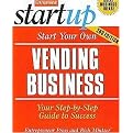 Start Your Own Vending Business (Your Step-by-step Guide to Success) (The Startup Series) (Paperback)