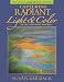 Capturing Radiant Light & Color in Oils and Soft Pastels by Susan Sarback