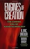 Engines of Creation: The Coming Era of Nanotechnology (Anchor Library of Science)