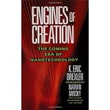 Engines of Creation: The Coming Era of Nanotechnology