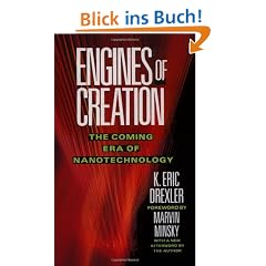 Engines of Creation: The Coming Era of Nanotechnology