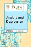 The truth about anxiety and depression