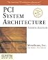 PCI System Architecture (4th Edition) (PC System Architecture Series)