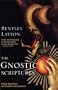 The Gnostic Scriptures: A New Translation with Annotations and Introductions (The Anchor Yale Bible Reference Library)