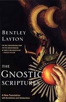 The Gnostic Scriptures: A New Translation with Annotations and Introductions (The Anchor Yale Bible Reference Library)