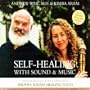 Self-Healing With Sound & Music (Disc 1)