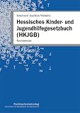 Hessisches Kinder- und Jugendhilfegesetzbuch (HKJGB): Kommentar - Reinhard J Wabnitz