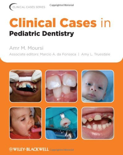 By Author Clinical Cases in Pediatric Dentistry (1st Edition)