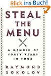 Steal the Menu: A Memoir of Forty Yea...