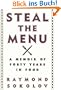 Steal the Menu: A Memoir of Forty Years in Food