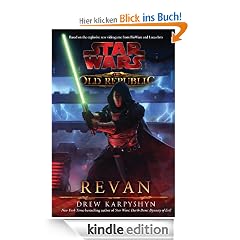 Star Wars: The Old Republic: Revan: Star Wars: The Old Republic Series, Book 1 (Star Wars: Old Republic)