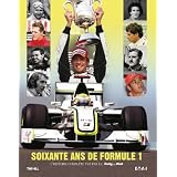 Soixante-ans de Formule 1 : L'histoire compl�te vue par le Daily Mailpar Tim Hill