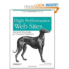 High Performance Web Sites: Essential Knowledge for Front-End Engineers