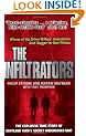 The Infiltrators: The First Inside Account of Life Deep Undercover with Scotland Yard's Most Secret Unit
