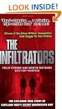 The Infiltrators: The First Inside Account of Life Deep Undercover with Scotland Yard's Most Secret Unit