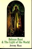 Holman Hunt and The light of the world
