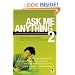 Ask Me Anything 2: More Provocative Answers for College Students