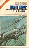 Night Drop: The American Airborne Invasion of Normandy