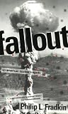 Fallout: An American Nuclear Tragedy