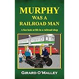 murphy was a railroad man