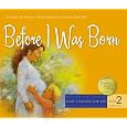Before I Was Born (God's Design for Sex)