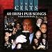 Medley: Courtin' In The Kitchen / I'Ll Tell Me Ma / Bottany Bay / The Hills Of Connemara / My Irish Molly'O / Whiskey In The Jar / As I Roved Out / Raggle Taggle Gypsey