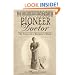 Pioneer Doctor: The Story of a Woman's Work