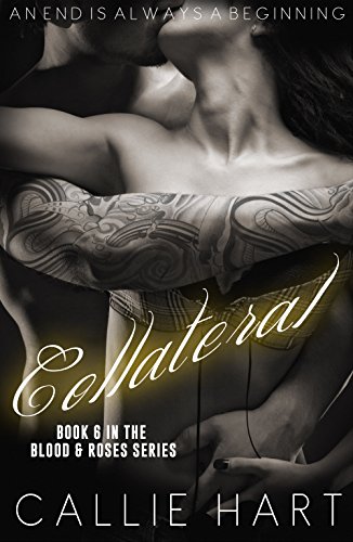 Collateral (Blood & Roses series Book 6) Collateral (Blood & Roses series Book 6)