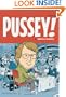 Pussey!