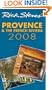 Rick Steves' Provence and the French Riviera 2008