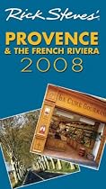 Rick Steves' Provence and the French Riviera 2008