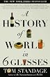 A History of the World in 6 Glasses