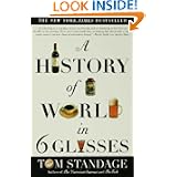 A History of the World in 6 Glasses by Tom Standage